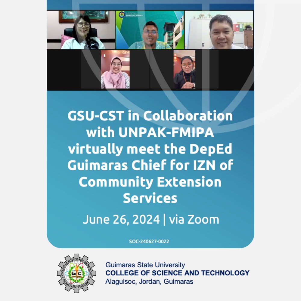 GSU-CST in Collaboration with UNPAK-FMIPA virtually meet the DepEd GuimarasChief for IZN of Community Extension Services