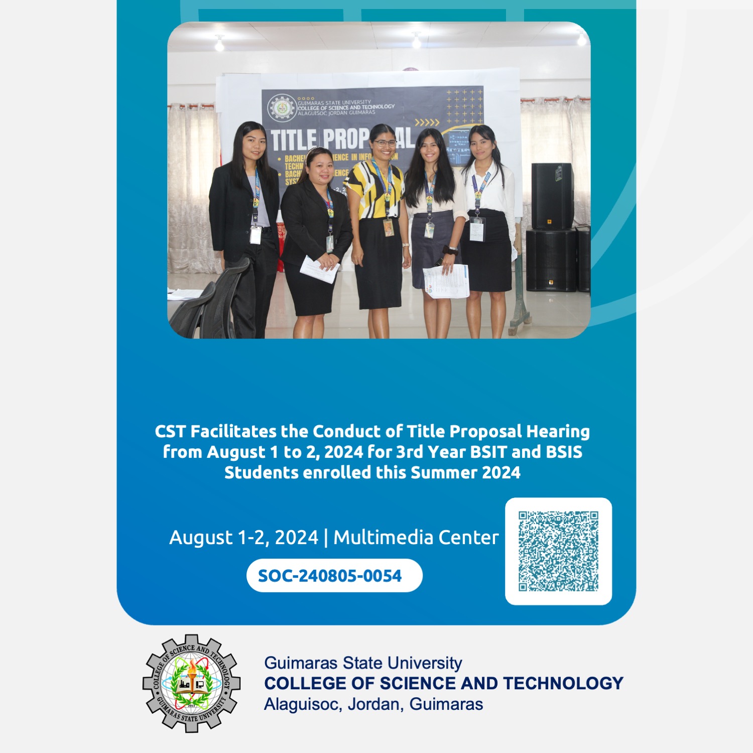 CST Facilitates the Conduct of Title Proposal Hearing from August 1 to 2, 2024 for 3rd Year BSIT and BSIS Students enrolled this Summer 2024