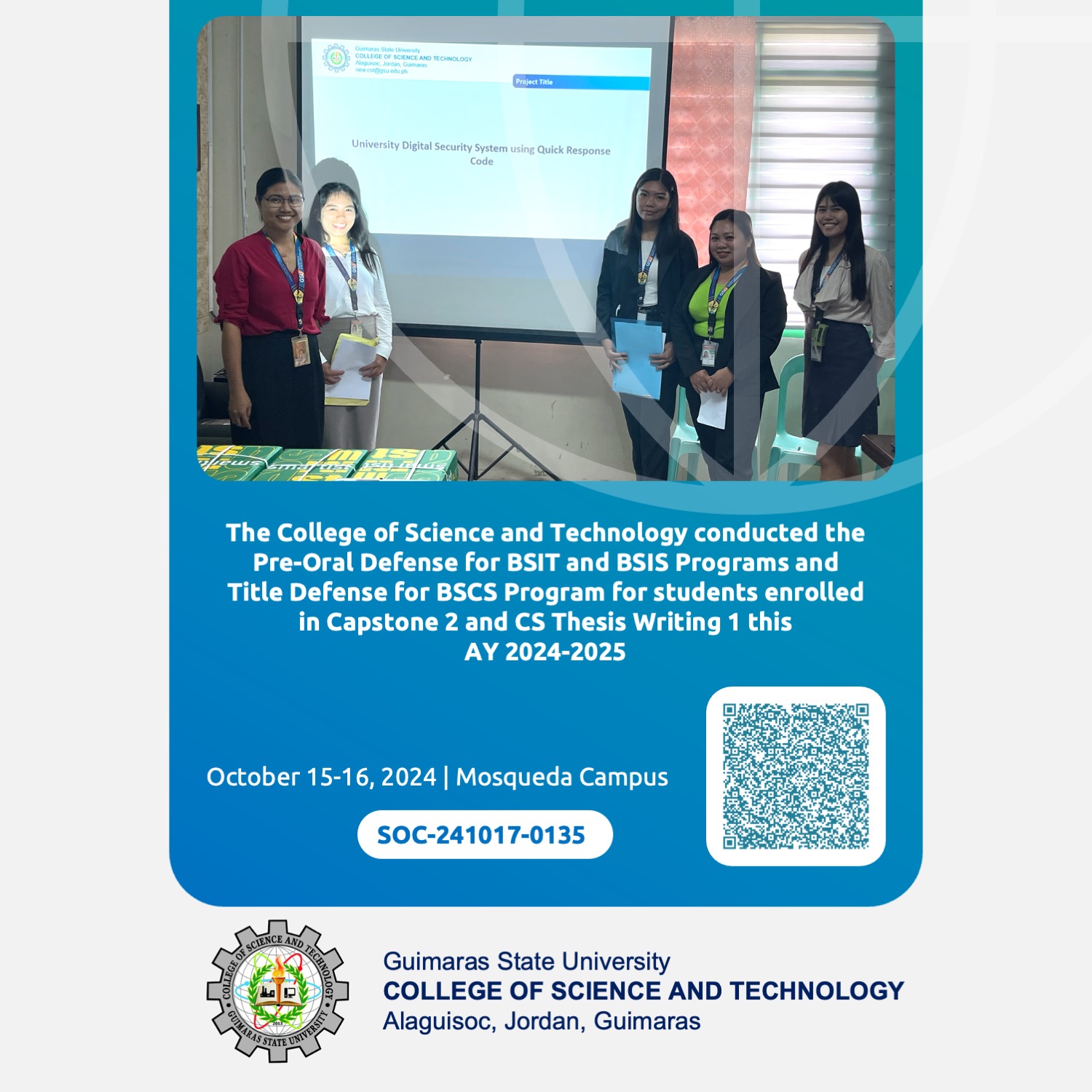 The College of Science and Technology conducted the Pre-Oral Defense for BSIT and BSIS Programs and Title Defense for BSCS Program for students enrolled in Capstone 2 and CS Thesis Writing 1 this AY 2024-2025