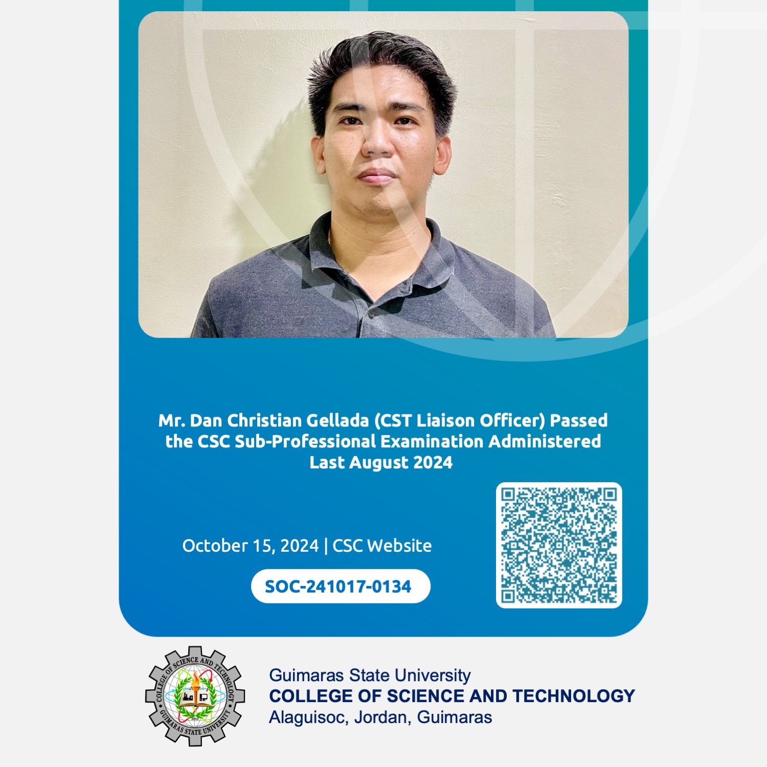 Mr. Dan Christian Gellada (CST Liaison Officer) Passed the CSC Sub-Professional Examination Administered Last August 2024 